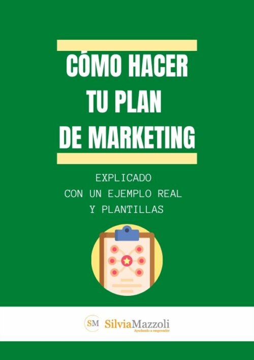 Cómo hacer tu plan de plan de marketing con un ejemplo y plantillas por Silvia Mazzoli