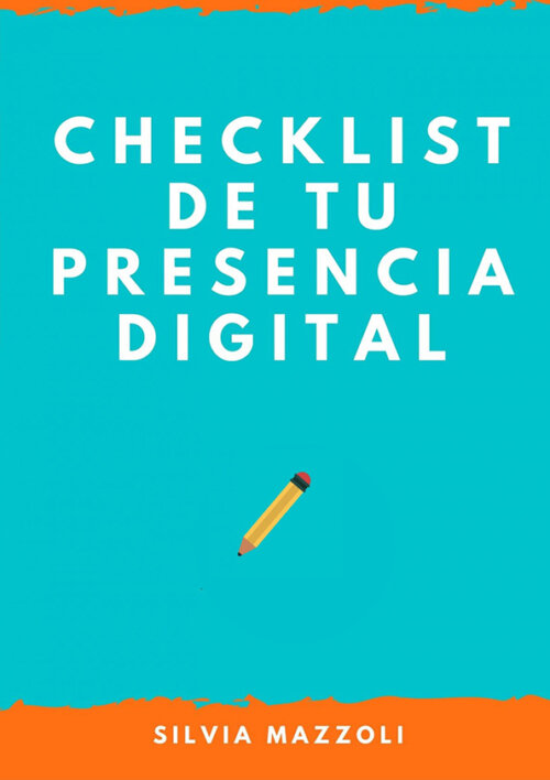 Libro Checklist de tu presencia digital por Silvia Mazzoli