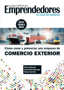 Guia práctica plan de negocio empresa de comercio exterior